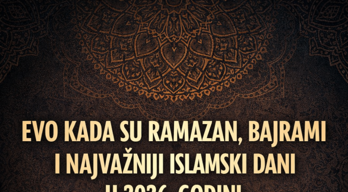 EVO KADA SU RAMAZAN, BAJRAMI I NAJVAŽNIJI ISLAMSKI DANI U 2026. GODINI Sačuvajte i podijelite s drugima