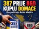 OD DANAS: 387 PRIJE 860. KUPUJ DOMAĆE.